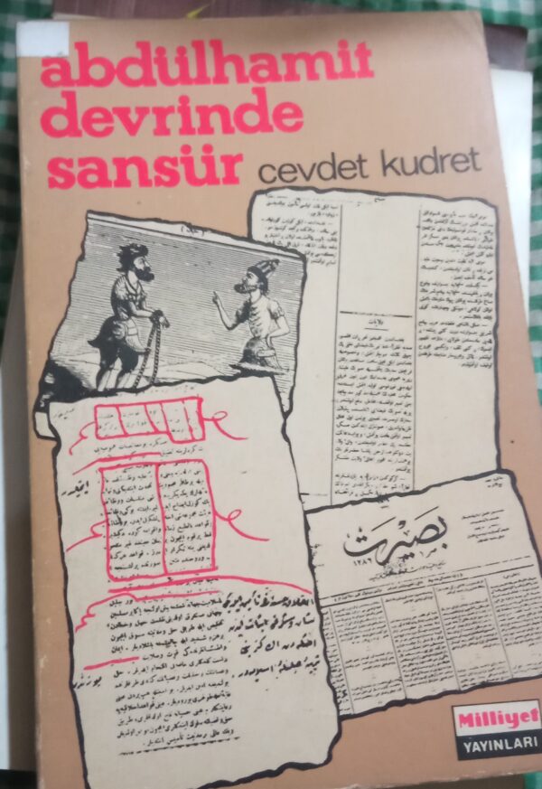 ABDÜLHAMİT DEVRİNDE SANSÜR/Cevdet KUDRET