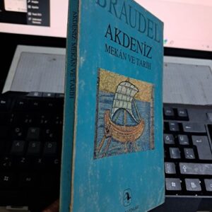 AKDENİZ-MEKÂN VE TARİH/Fernand BRAUDEL