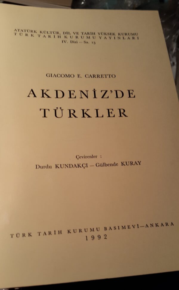 AKDENİZ'DE TÜRKLER/Gıacomo E.CARRETTO