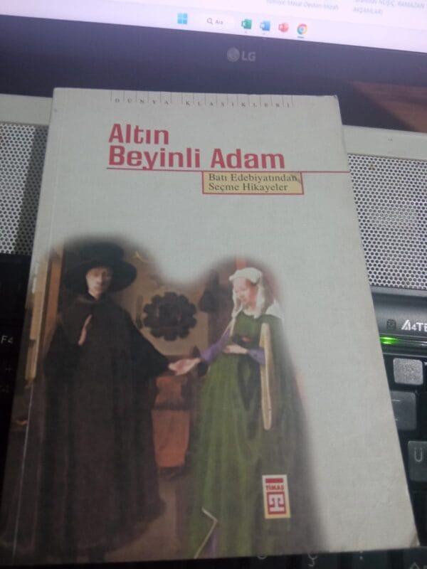 ALTIN BEYİNLİ ADAM (Batı Edebiyatından Seçme Hikayeler)