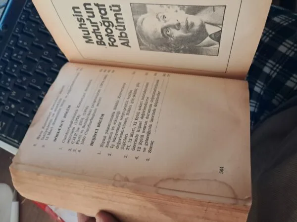 ANILAR VE GÖRÜŞLER"Üç Dönemin Perde Arkası"/Muhsin BATUR - Görsel 9