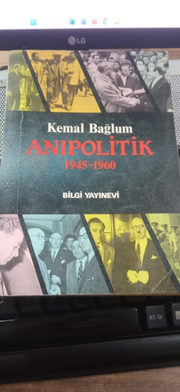 ANIPOLİTİK(1945-1960)/Kemal BAĞLUM