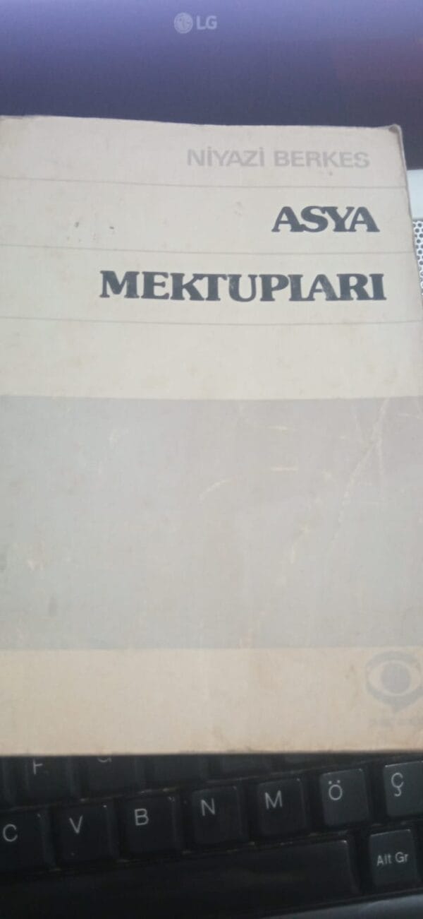 ASYA MEKTUPLARI/Niyazi Berkes