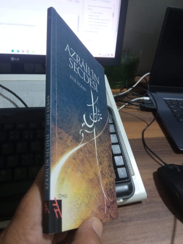 AZRÂİL'İN SECDESİ/Ayşe UÇKAN