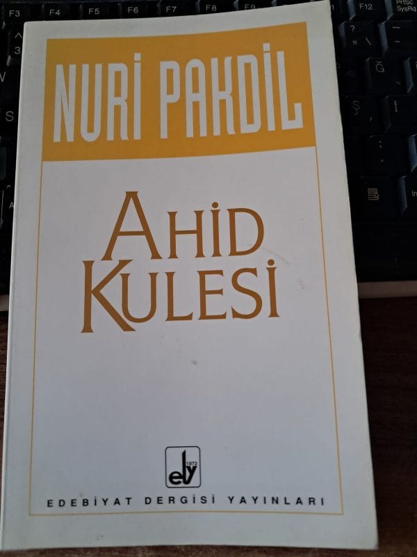 AHİD KULESİ/Nuri PAKDİL