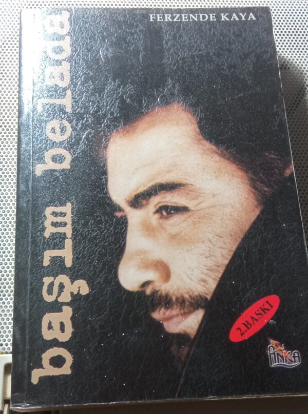 BAŞIM BELADA/Ferzende KAYA