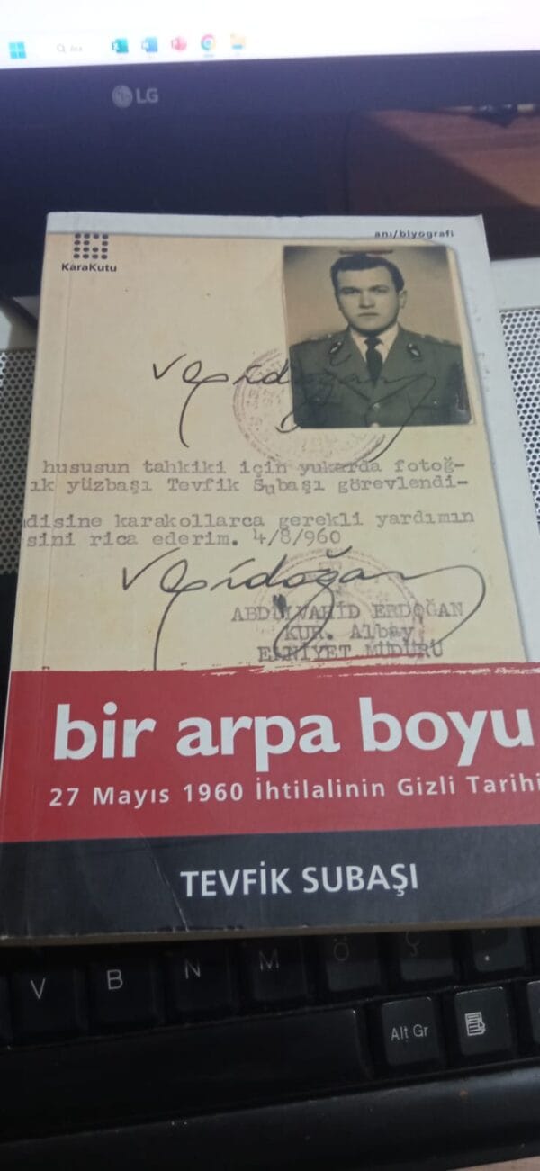 BİR ARPA BOYU-27 Mayıs 1960 İhtilalinin Gizli Tarihi/Tevfik SUBAŞI
