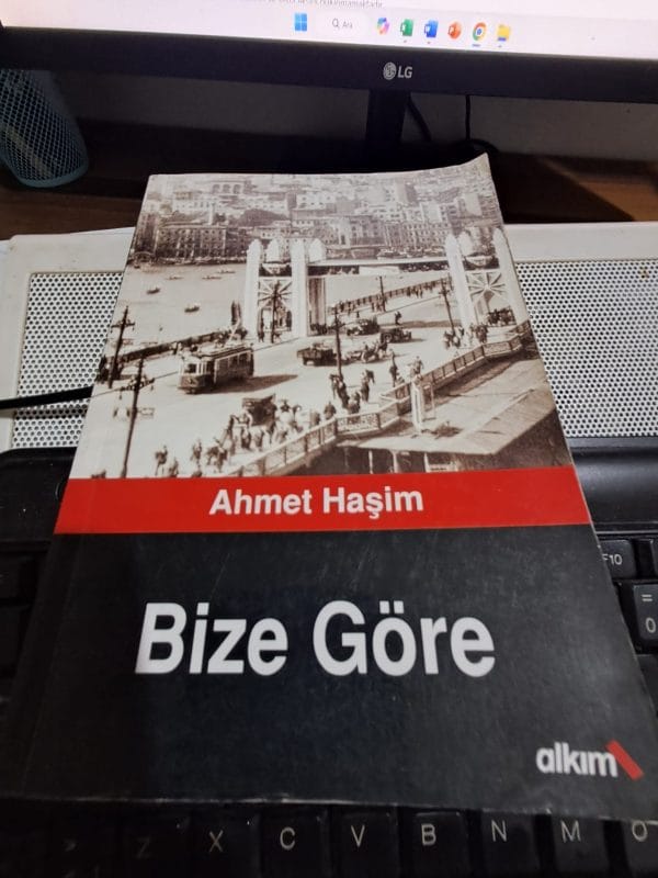 BİZE GÖRE/Ahmet HAŞİM