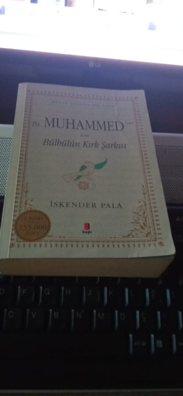 Hz.MUHAMMED(sav) için BÜLBÜLÜN KIRK ŞARKISI/İskender PALA