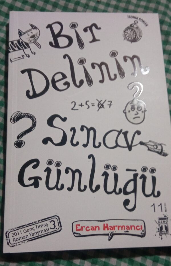 Bir Delinin Sınav Günlüğü/Ercan HARMANCI