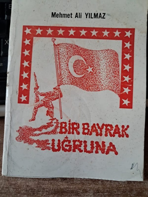 BİR BAYRAK UĞRUNA/Mehmet Ali YILMAZ