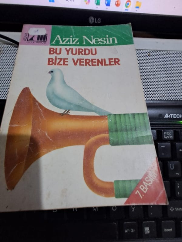 BİZE BU YURDU VERENLER/Aziz NESİN