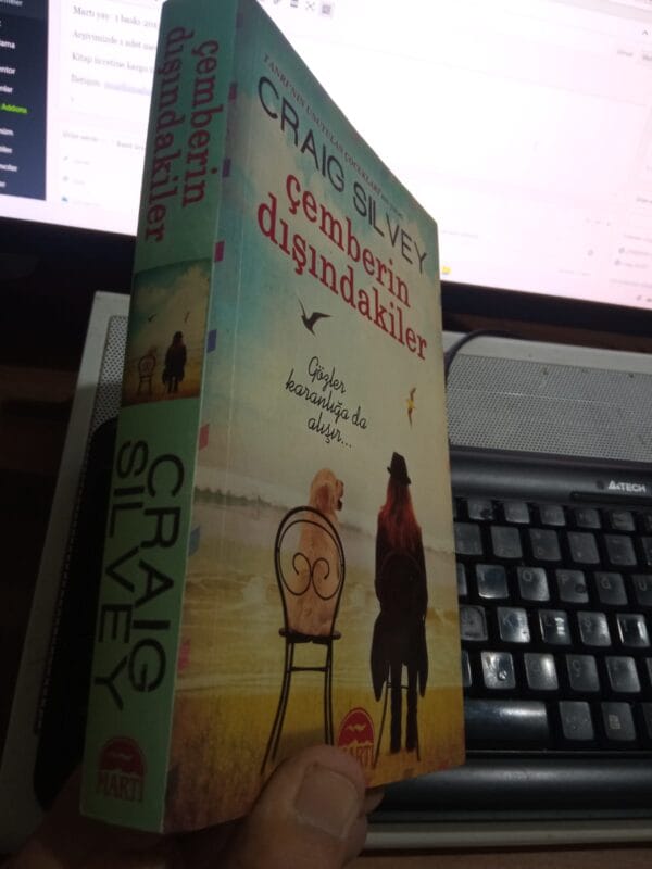 ÇEMBERİN DIŞINDAKİLER/Craıg SILVEY