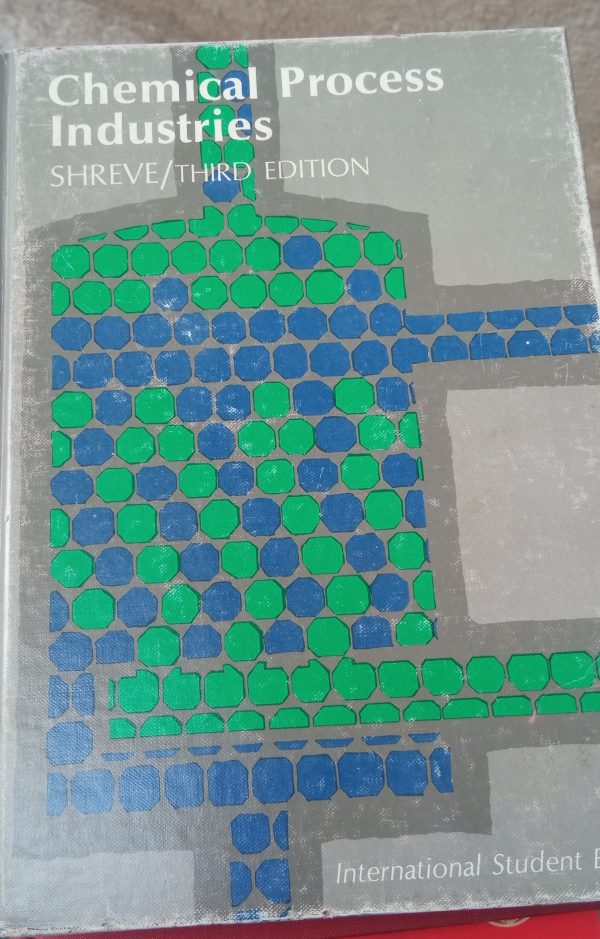 CHEMİCAL PROCESS INDUSTRİES-SHREVE/THIRD EDİTION