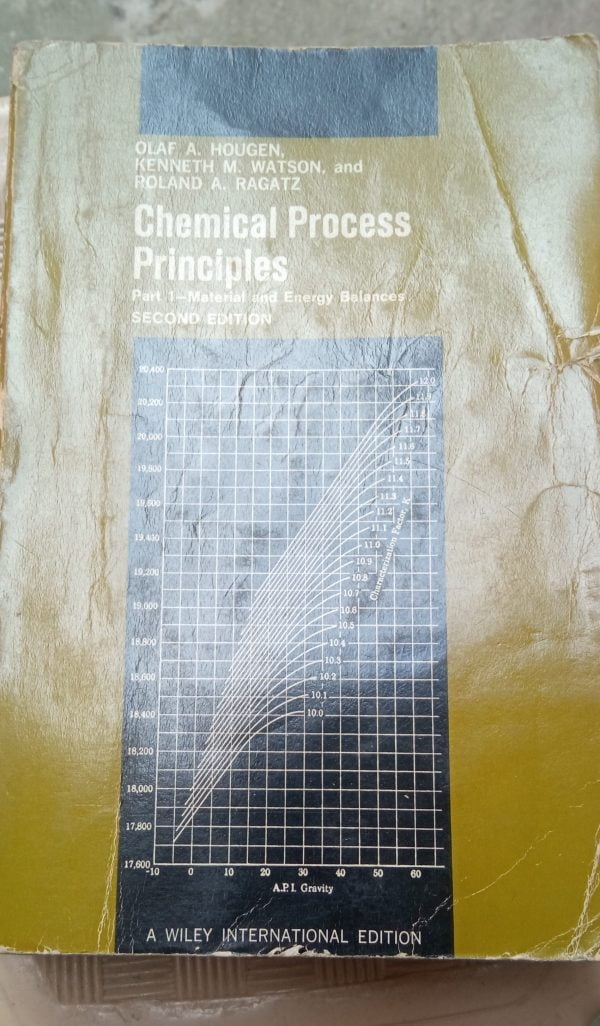 CHEMICAL PROCESS PRINCIPLES Part I/Olaf A.HOUGES