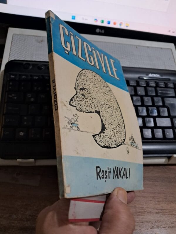 ÇİZGİYLE(Karikatür Albümü)/Raşit YAKALI
