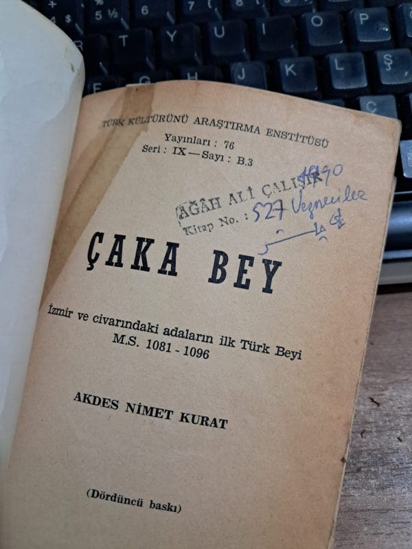 ÇAKA BEY/Akdes Nimet KURAT - Görsel 2