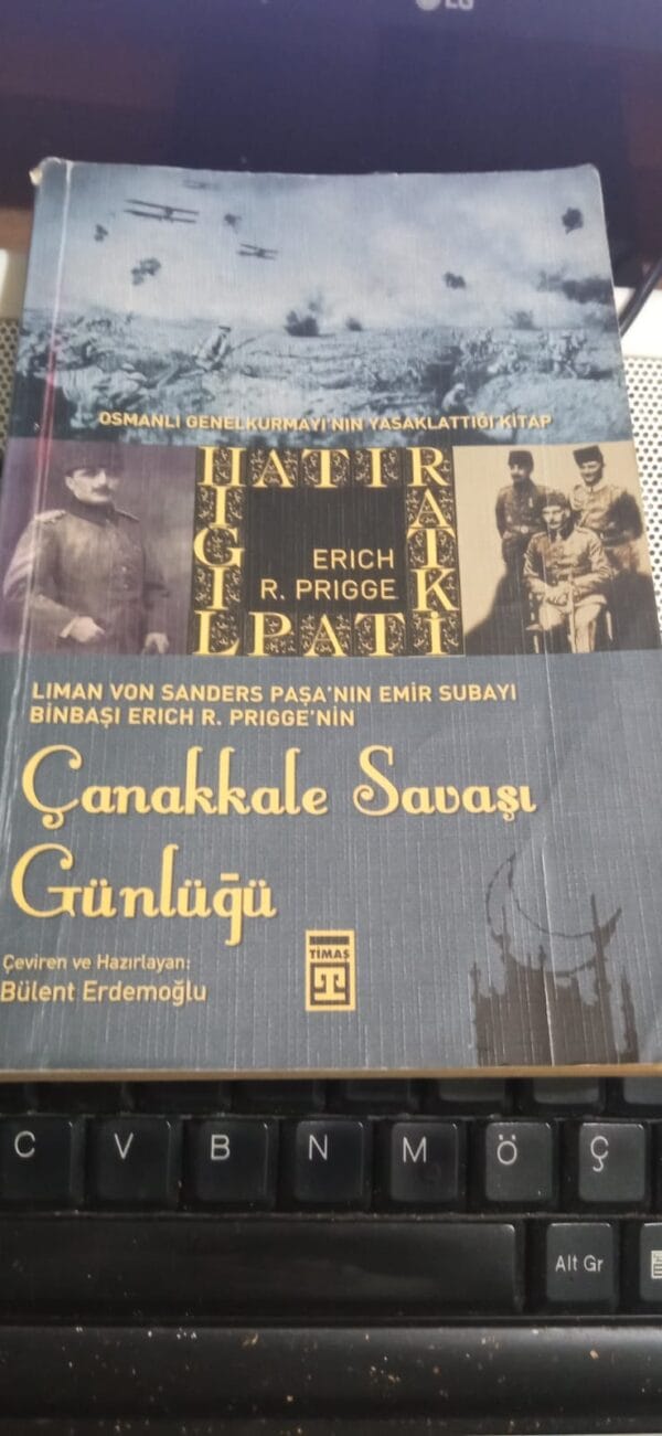 Çanakkale Savaşı Günlüğü/ Erıch R.PRIGGE