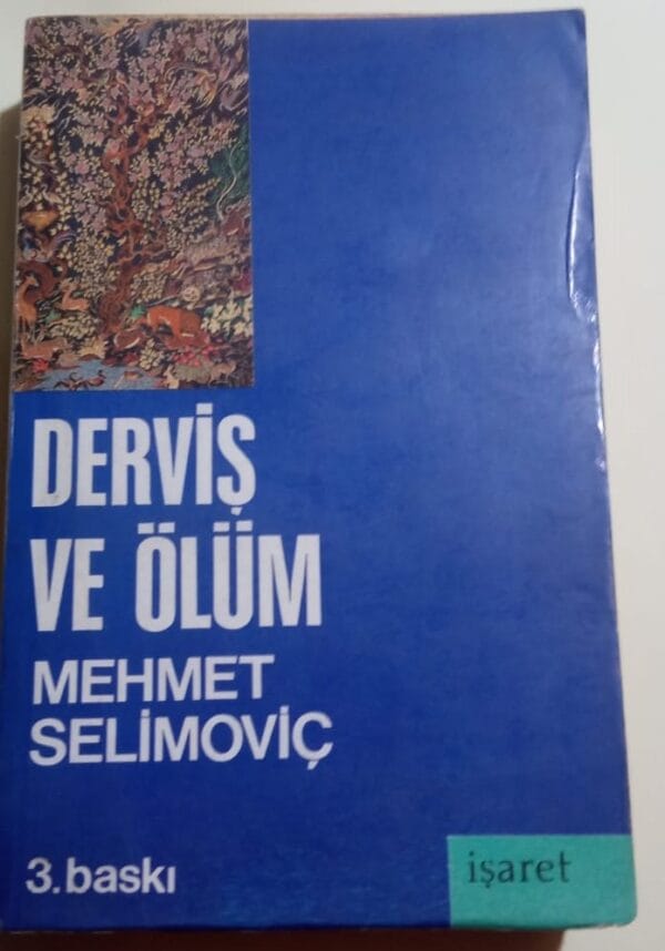 DERVİŞ VE ÖLÜM/Mehmet Selimoviç