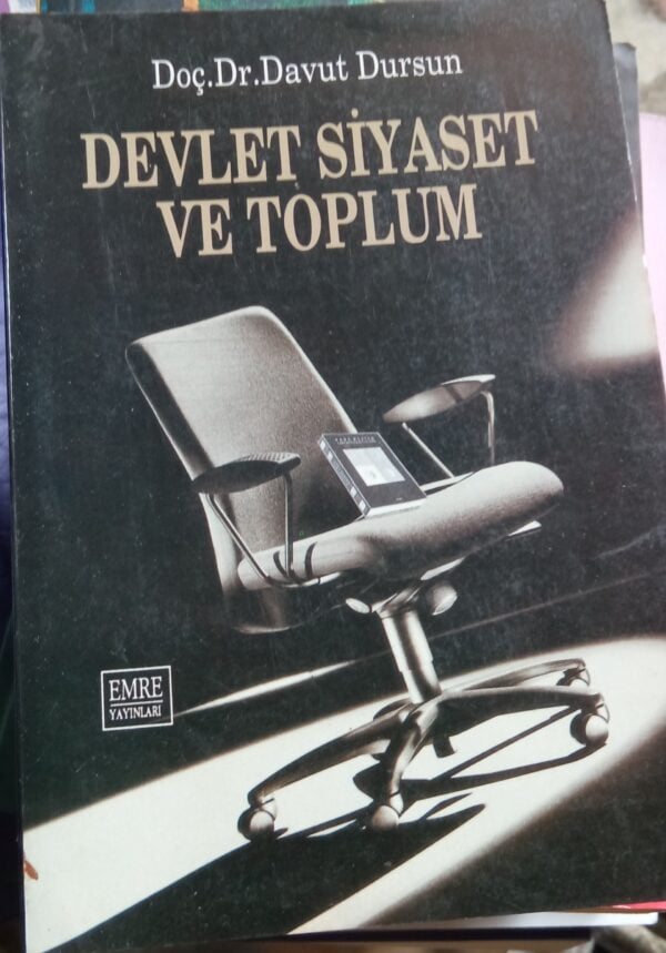 DEVLET SİYASET VE TOPLUM/Doç.Dr.Davut Dursun