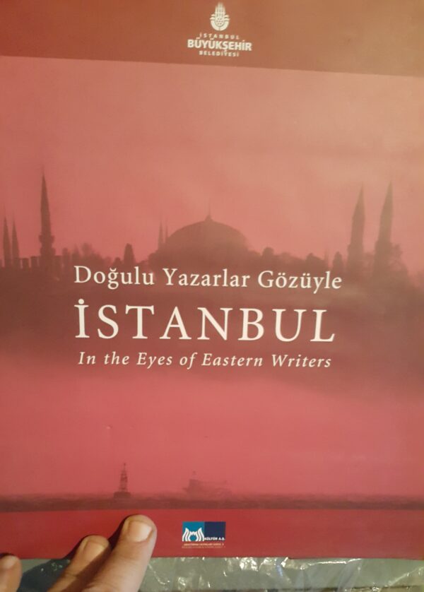 Doğulu Yazarlar Gözüyle İSTANBUL/Editör: Doğan ERTUĞRUL