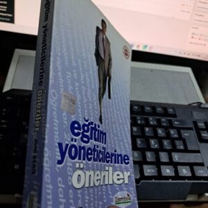 EĞİTİM YÖNETİCİLERİNE ÖNERİLER/Avni DENİZ