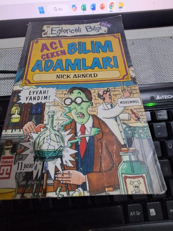 Eğlenceli Bilgi ACI ÇEKEN BİLİM ADAMLARI/Nıck ARNOLD