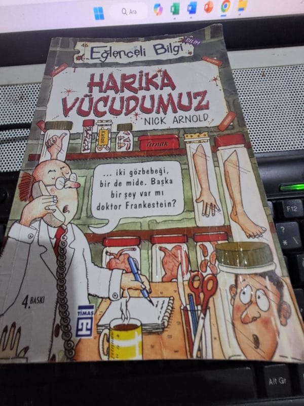 Eğlenceli Bilgi HARİKA VÜCUDUMUZ/Nıck ARNOLD