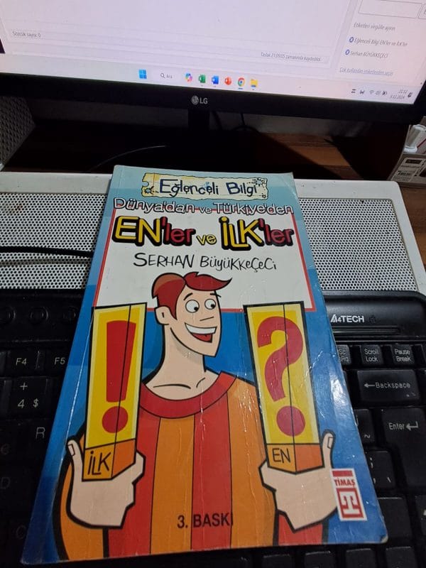 Eğlenceli Bilgi EN'ler ve İLK'ler/Serhan BÜYÜKKEÇECİ