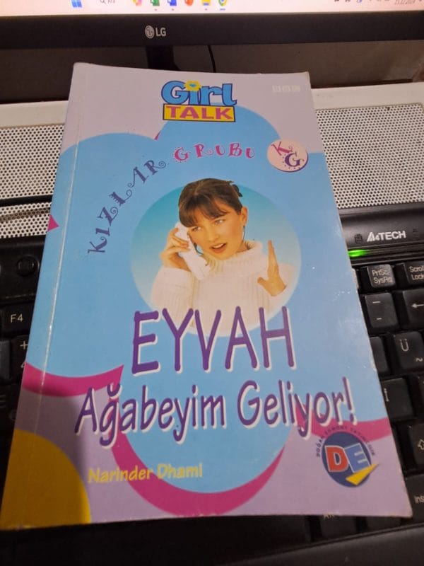 EYVAH AĞABEYİM GELİYOR! GİRL TALK /Narinder DHAMİ
