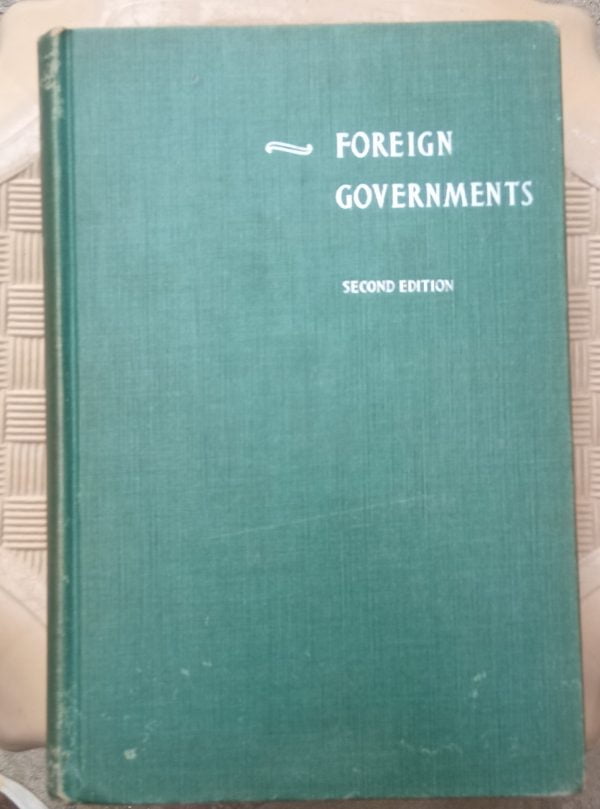 FOREIGNE GOVERMENTS/Edıted by Fritz Morsteın Marx