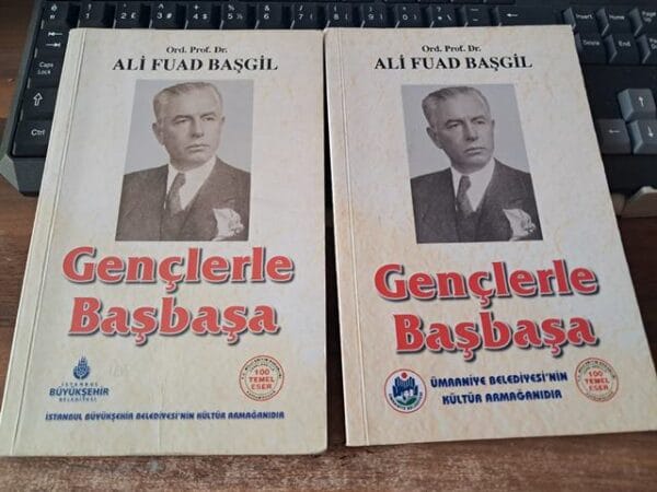 GENÇLERLE BAŞBAŞA/Ali Fuad BAŞGİL