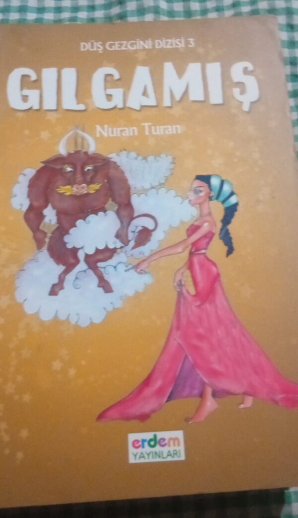 GILGAMIŞ/Nuran TURAN
