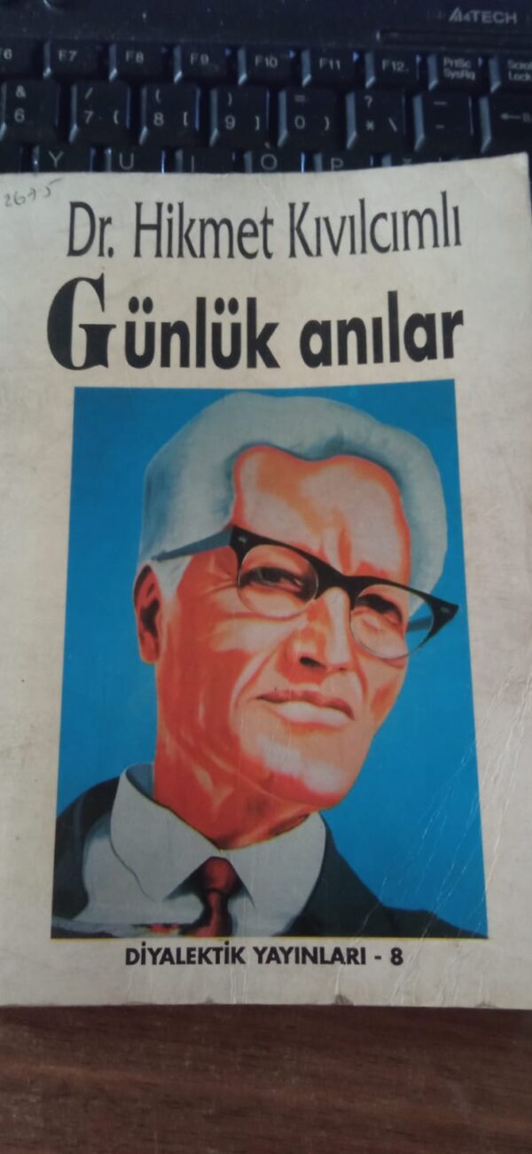 GÜNLÜK ANILAR/Dr.Hikmet Kıvılcımlı