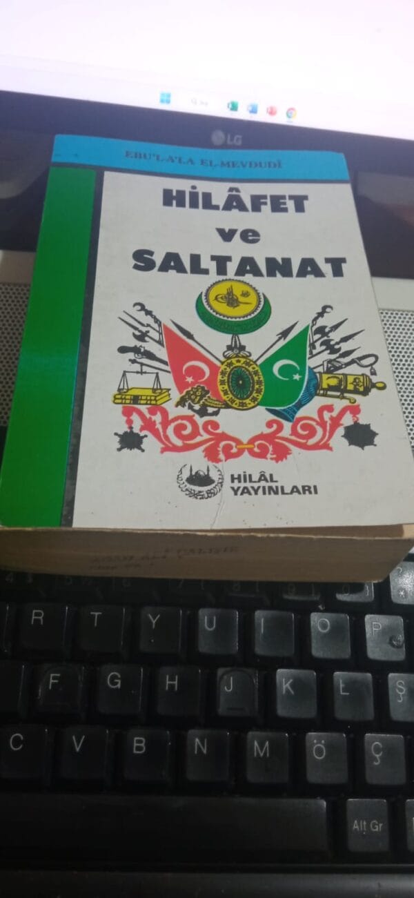 HİLÂFET ve SALTANAT/EBU'L-A'LA EL-MEVDUDİ
