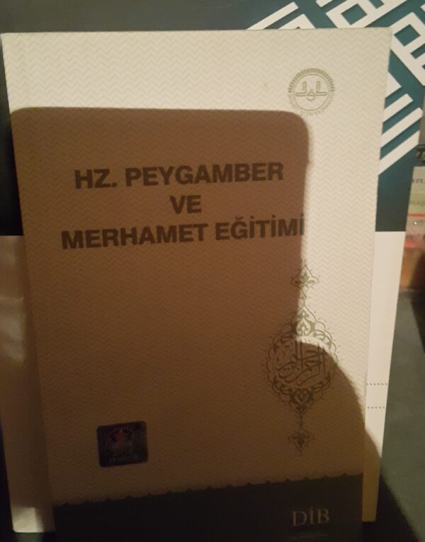 HZ.Peygamber ve Merhamet Eğitimi/Kolektif