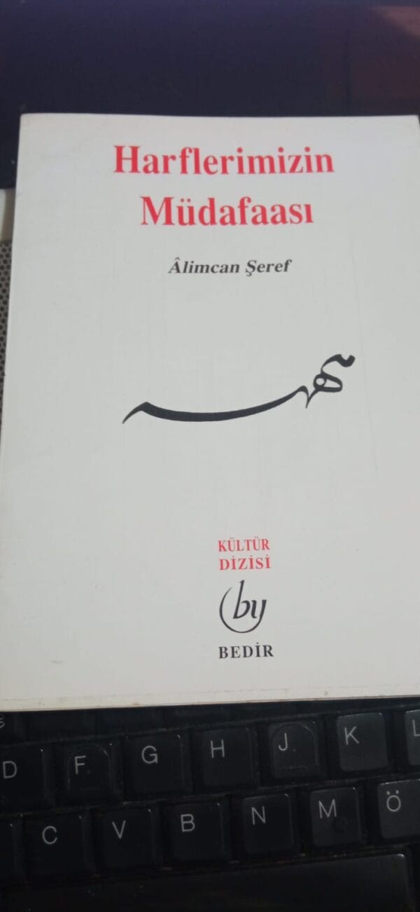 Harflerimizin Müdafaası/Alimcan ŞEREF