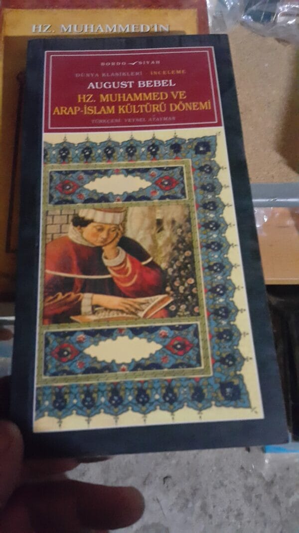Hz.Muhammed ve Arap İslam Kültürü Dönemi/August Bebel