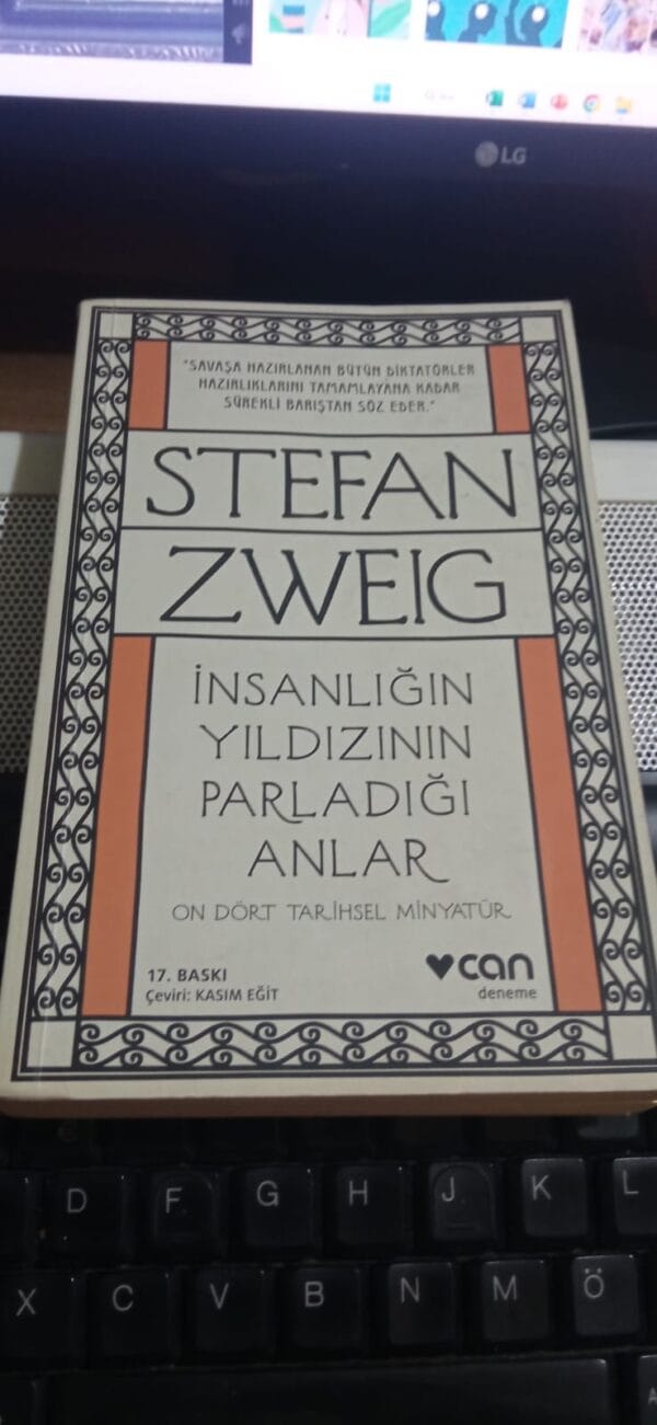 İNSANLIĞIN YILDIZININ PARLADIĞI ANLAR/Stefan ZWEIG