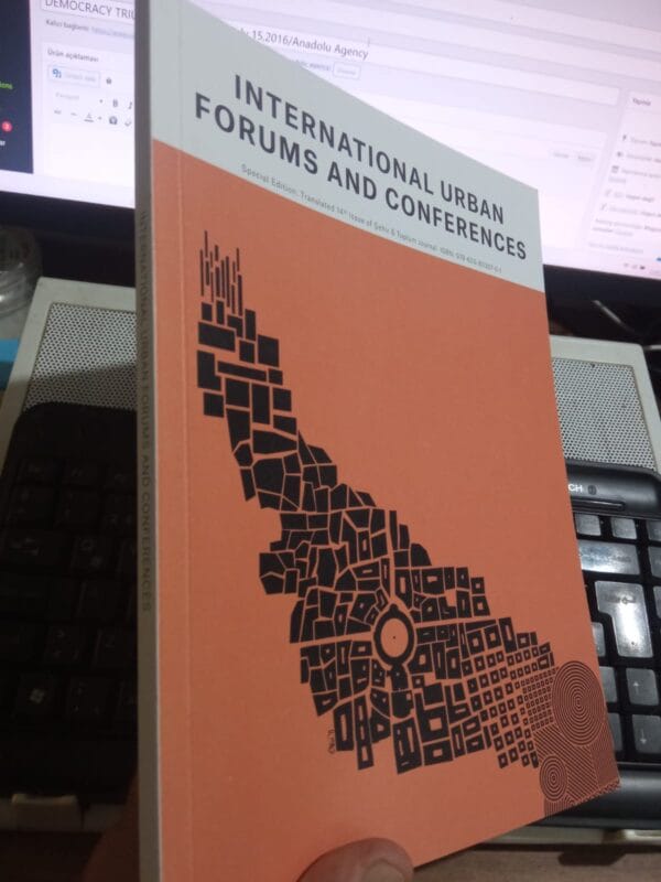 INTERNATIONAL URBAN FORUMS AND CONFERENCES(AĞUSTOS 2019)-ŞEHİR&TOPLUM/MBB