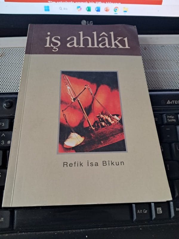 İŞ AHLÂKI/Refik İsa BÎKUN