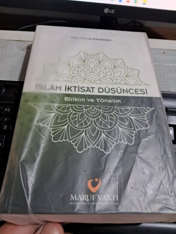 İSLÂM İKTİSAT DÜŞÜNCESİ -Birikim ve Yönelim/Editör: Sercan KARADOĞAN