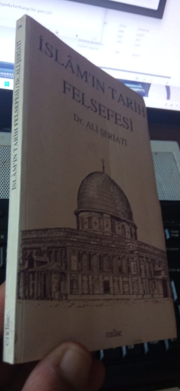İSLÂM'IN TARİH FELSEFESİ/Ali ŞERİATİ