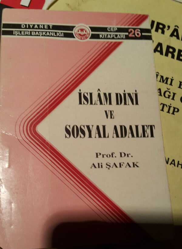 İslam Dini ve Sosyal Adalet/Prof Dr. Ali ŞAFAK