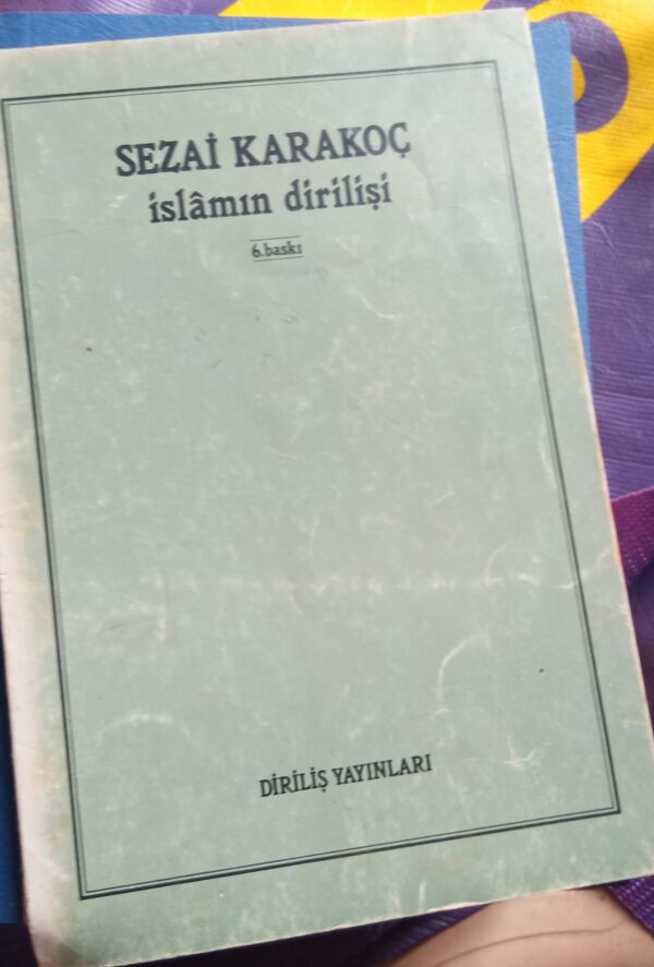 İslâmın Dirilişi/Sezai Karakoç