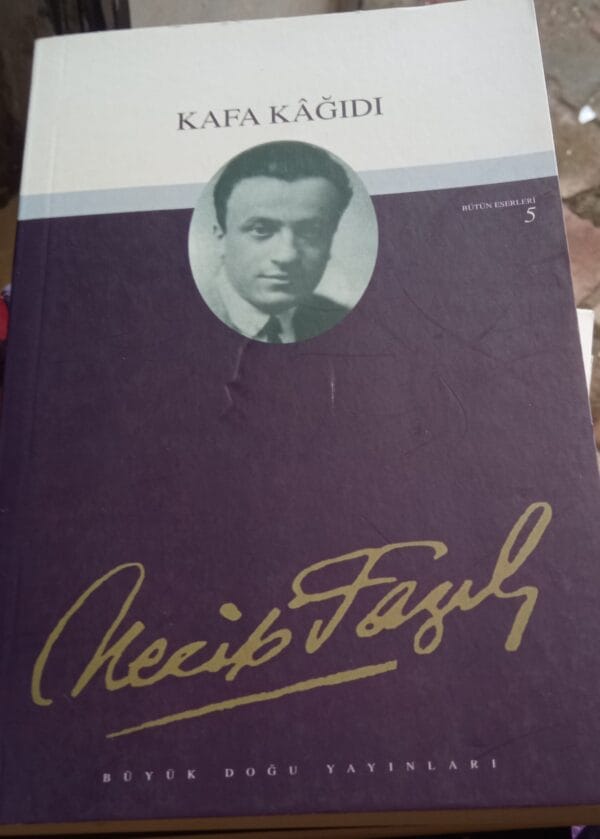 KAFA KAĞIDI/Necip Fazıl Kısakürek
