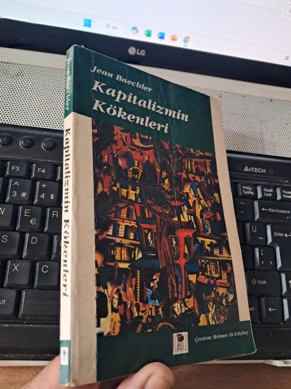KAPİTALİZMİN KÖKENLERİ/Jean BAECHLER