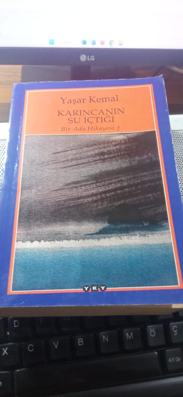 KARINCANIN SU İÇTİĞİ Bir Ada Hikayesi 2/Yaşar KEMAL
