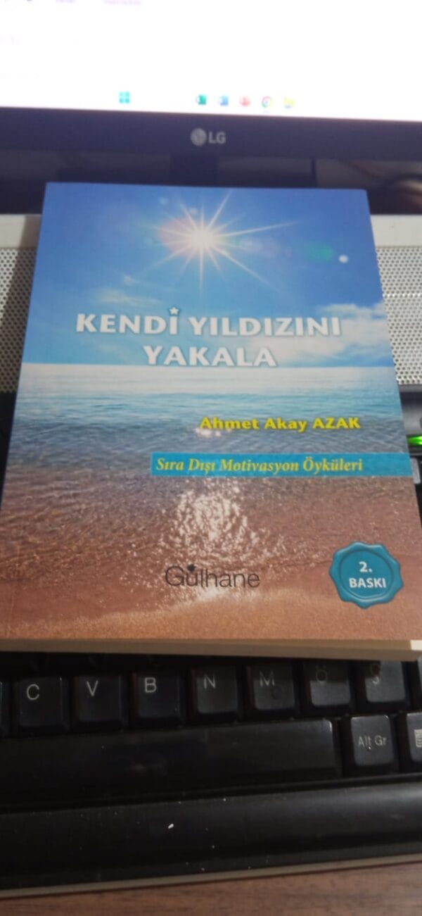 KENDİ YILDIZINI YAKALA/Ahmet Akay Azak