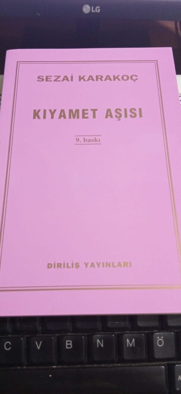 KIYAMET AŞISI/Sezai KARAKOÇ - Görsel 2